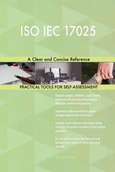 Paperback ISO IEC 17025 A Clear and Concise Reference Book