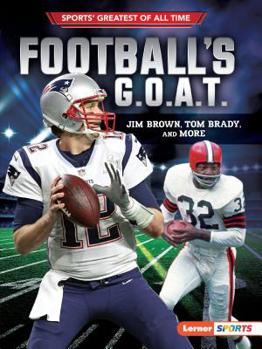 Paperback Football's G.O.A.T.: Jim Brown, Tom Brady, and More Book