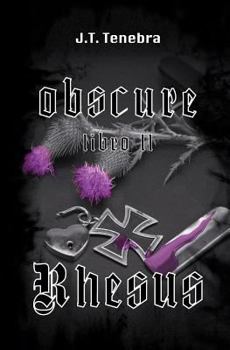 Paperback Obscure Libro II - Rhesus [Italian] Book