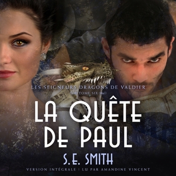 La quête de Paul (Les Seigneurs Dragons de Valdier)