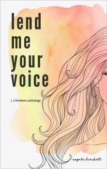 Paperback lend me your voice: a freedom anthology Book