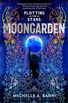 Hardcover Plotting the Stars 1: Moongarden Book