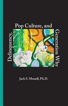 Paperback Delinquency, Pop Culture and Generation Why Book