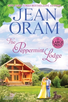 The Peppermint Lodge: A Single Parent Sweet Romance - Book #4 of the Hockey Sweethearts