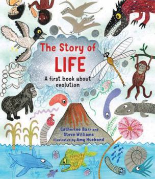 Hardcover The Story of Life: A First Book about Evolution Book