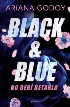 Paperback Black & Blue: No Debí Retarlo [Spanish] Book