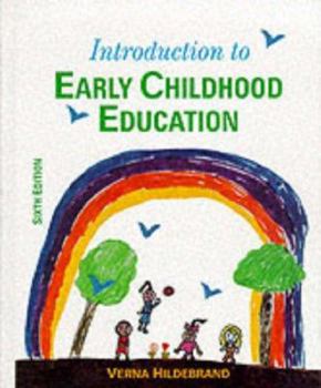 Paperback Introduction to Early Childhood Education (6th Edition) Book