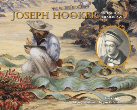 Paperback Joseph Hooker: Botanical Trailblazer Book