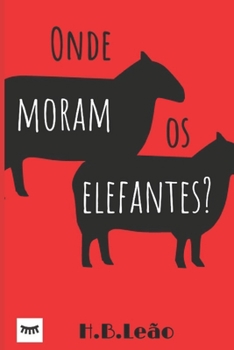Paperback onde moram os elefantes? [Portuguese] Book
