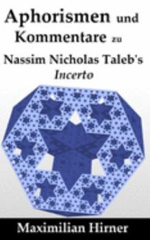 Paperback Aphorismen und Kommentare: zu Nassim Nicholas Taleb's Incerto [German] Book