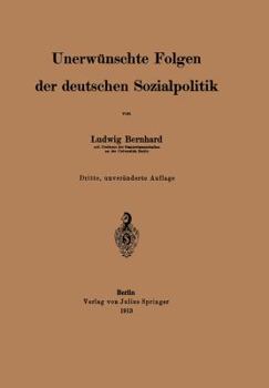 Paperback Unerwünschte Folgen Der Deutschen Sozialpolitik [German] Book