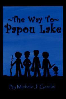 Paperback The Way to Papou Lake Book