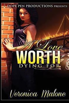 Paperback A Love Worth Dying For Book