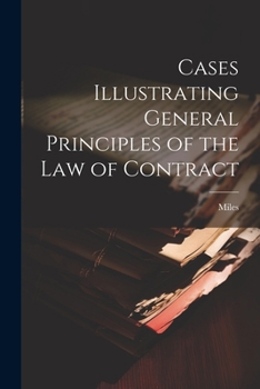 Paperback Cases Illustrating General Principles of the Law of Contract Book