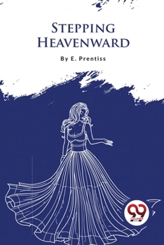 Paperback Stepping Heavenward Book