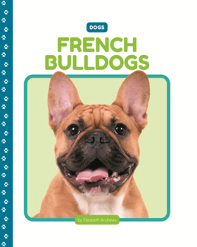 Library Binding French Bulldogs Book
