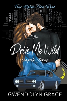 Paperback The Drive Me Wild Series- Complete Set Book