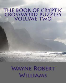 Paperback The Book of Cryptic Crossword Puzzles Volume Two Book