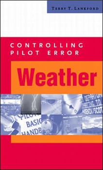 Paperback Controlling Pilot Error: Weather Book