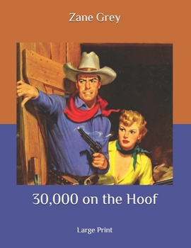 Paperback 30,000 on the Hoof: Large Print Book