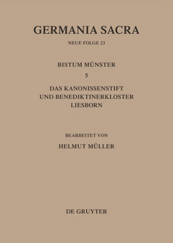 Hardcover Die Bistümer Der Kirchenprovinz Köln. Das Bistum Münster 5. Das Kanonissenstift Und Benediktinerkloster Liesborn [German] Book