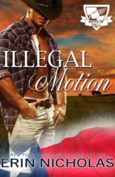 Paperback Illegal Motion (Boys of Fall) Book