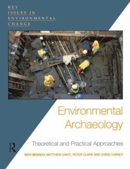 Hardcover Environmental Archaeology: Theoretical and Practical Approaches Book