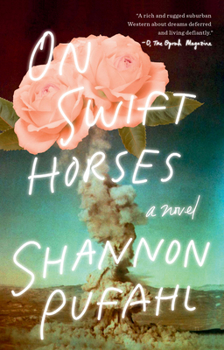 Paperback On Swift Horses Book