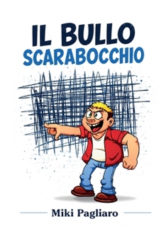 Paperback "Il Bullo Scarabocchio" [Italian] Book