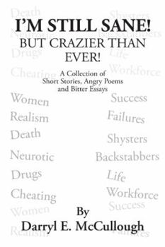 Paperback I'm Still Sane!: But Crazier Than Ever! Book