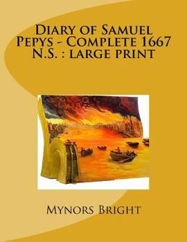 Paperback Diary of Samuel Pepys - Complete 1667 N.S.: large print Book