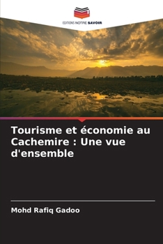 Paperback Tourisme et économie au Cachemire: Une vue d'ensemble [French] Book