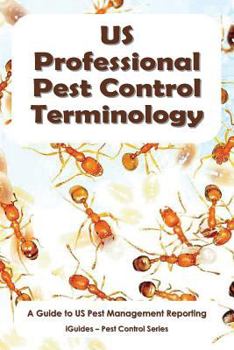 Paperback US Professional Pest Control Terminology: A Guide to Pest Management Reporting Book