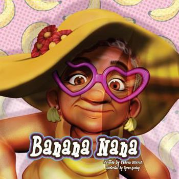 Paperback Banana Nana: My Nana is Bananas Book