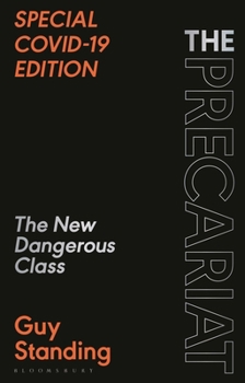 The Precariat: The New Dangerous Class - Book  of the mέta / Κέντρο Μετακαπιταλιστικού Πολιτισμού