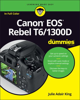 Paperback Canon EOS Rebel T6/1300d for Dummies Book