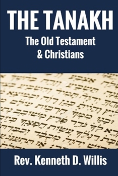 Paperback The Tanakh: The Old Testament And The Christian Book