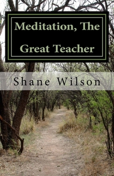 Paperback Meditation, The Great Teacher: "The Practice of Going Within" Book