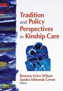Hardcover Tradition and Policy Perspectives in Kinship Care Book