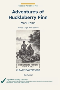 Adventures of Huckleberry Finn: A Clearview Large Print Edition (Clearview Editions)