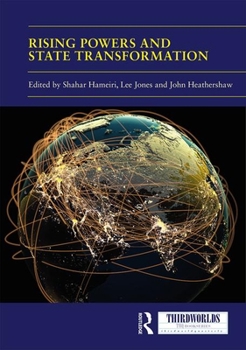 Hardcover Rising Powers and State Transformation Book