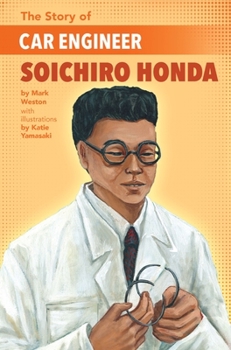 Paperback The Story of Car Engineer Soichiro Honda Book