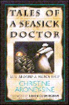 Paperback Confessions of a Seasick Doctor: High Sea Adventure on a Medical Missions Ship Book