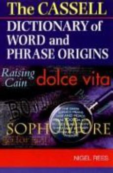 Hardcover Cassell Dictionary of Word and Phrase Origins Book