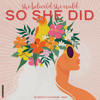 Calendar She Believed She Could, So She Did 2023 Wall Calendar Book