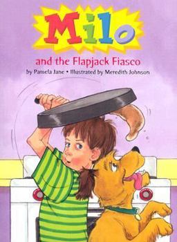 Hardcover Milo and the Flapjack Fiasco Book