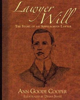 Paperback Lawyer Will: The Story of an Appalachian Lawyer Book