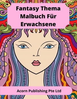 Paperback Fantasy-Thema Malbuch Für Erwachsene [German] Book