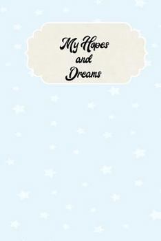 Paperback My Hopes and Dreams Book