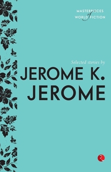 Paperback Selected Stories by Jarome K. Jarome Book